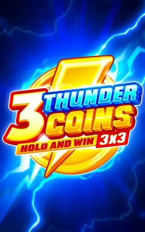 3 Thunder Coins Hold and Win